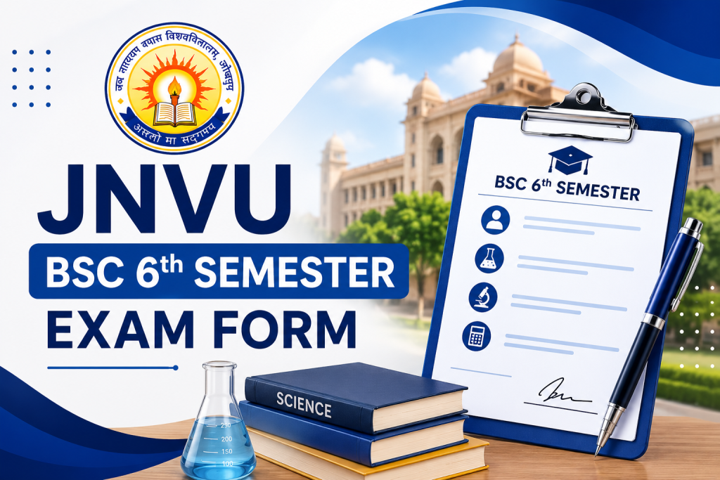 JNVU BSC 6th Semester Exam Form 2026